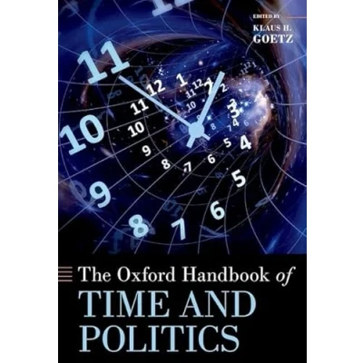 Abbildung von The Oxford Handbook of Time and Politics (Oxford Handbooks)
