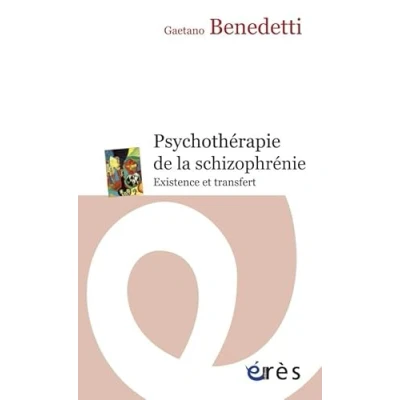 Abbildung von Psychothérapie de La schizophrénie mort dans l&#039;âme: Existence et transfert