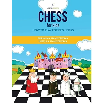 Abbildung von Chess For Kids: How To Play Beginners