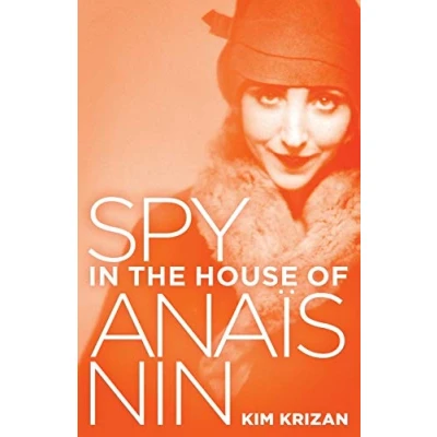 Abbildung von Spy in the House of Anaïs Nin