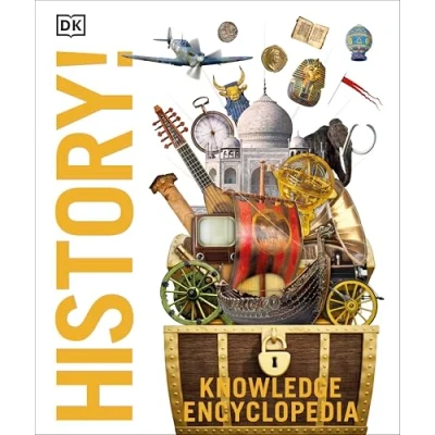 Abbildung von Knowledge Encyclopedia History!: The Past as You&#039;ve Never Seen it Before (Knowledge Encyclopedias)