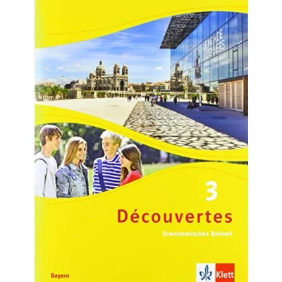 Abbildung von Découvertes 3. Ausgabe Bayern: Grammatisches Beiheft Lernjahr (Découvertes. für Bayern ab 2017)