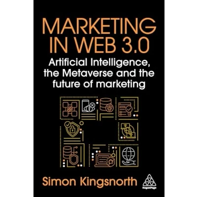 Abbildung von Marketing in Web 3.0: Artificial Intelligence, the Metaverse and Future of
