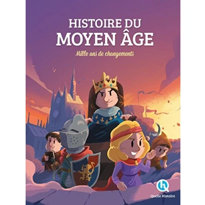Abbildung von Histoire du Moyen Âge: Mille ans de changements