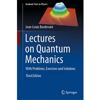 Abbildung von Lectures on Quantum Mechanics: With Problems, Exercises and Solutions (Graduate Texts in Physics)