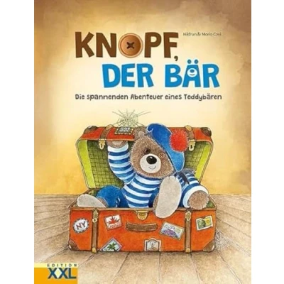 Abbildung von Knopf, der Bär: Die spannenden Abenteuer eines Teddybären