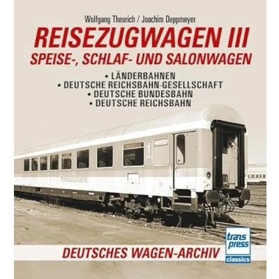 Abbildung von Reisezugwagen 3 Speise , Schlaf und Salonwagen: Deutsche Bundesbahn Reichsbahn (Deutsches Wagen Archiv)
