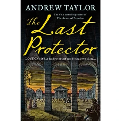 Abbildung von the Last Protector: from No 1 Sunday Times bestselling author comes latest historical crime thriller (James Marwood &amp; Cat Lovett, Band 4)