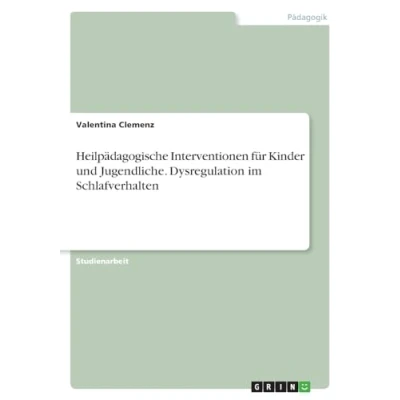 Abbildung von Heilpädagogische Interventionen für Kinder und Jugendliche. Dysregulation im Schlafverhalten
