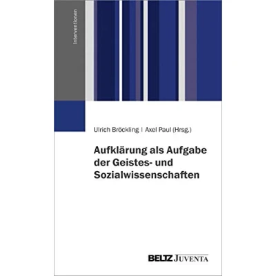 Abbildung von Aufklärung als Aufgabe der Geistes und Sozialwissenschaften (Interventionen)
