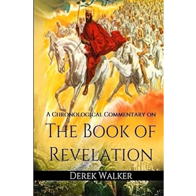 Abbildung von A Chronological Commentary on the Book of Revelation