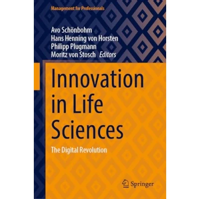 Abbildung von Innovation in Life Sciences: The Digital Revolution (Management for Professionals)