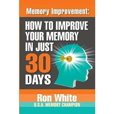 Abbildung von Memory Improvement: How To Improve Your In Just 30 Days