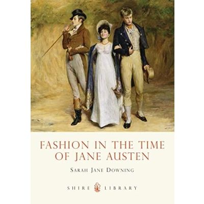 Abbildung von Fashion in the Time of Jane Austen (Shire Library, Band 583)