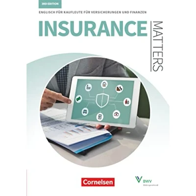 Abbildung von Matters Wirtschaft Englisch für kaufmännische Ausbildungsberufe Insurance 3rd edition B1 Mitte B2: Kaufleute Versicherungen und Finanzen Schulbuch
