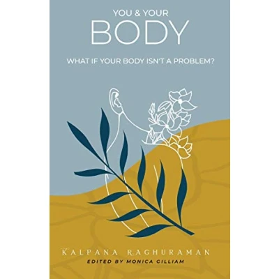 Abbildung von You &amp; your Body: What if body isn&#039;t a problem?