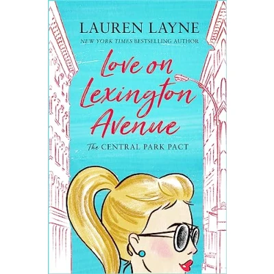 Abbildung von Love on Lexington Avenue: The hilarious new rom com from author of Prenup!