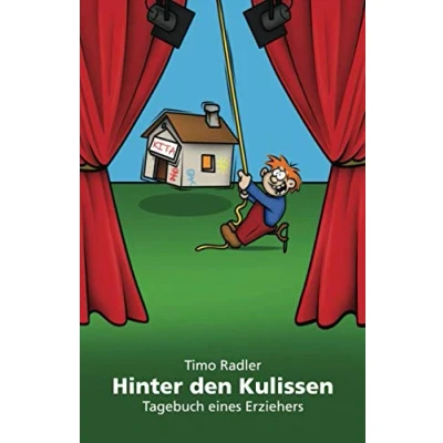 Abbildung von Hinter den Kulissen: Tagebuch eines Erziehers