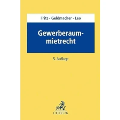 Abbildung von Gewerberaummietrecht: Leitfaden für die Praxis mit Bausteintexten zum Gewerberaummietvertrag