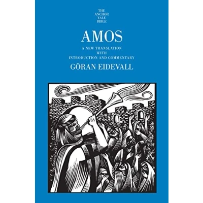 Abbildung von Amos: A New Translation With Introduction and Commentary (The Anchor Yale Bible)