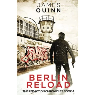 Abbildung von Berlin Reload: A Cold War Espionage Thriller (The Redaction Chronicles, Band 4)
