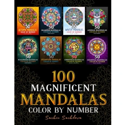 Abbildung von 100 Magnificent Mandalas: Color by Number for Adults featuring over mandala designs stress relief and relaxation (Color Coloring Book Adults)