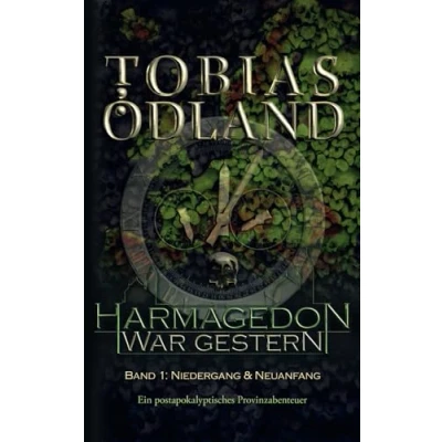 Abbildung von Harmagedon war gestern: Niedergang &amp; Neuanfang