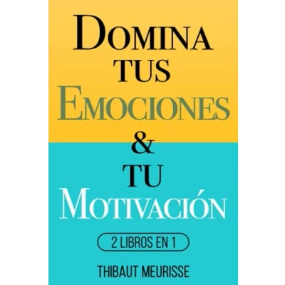 Abbildung von Domina Tus Emociones &amp; Tu Motivación: 2 Libros en 1