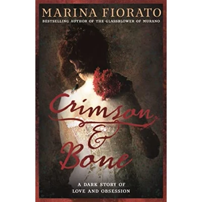 Abbildung von Crimson and Bone: a dark gripping tale of love obsession