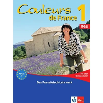 Abbildung von Couleurs de France neu 1 A1: Kurs und Übungsbuch mit Beiheft Audios