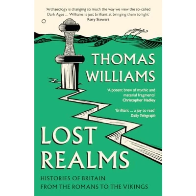 Abbildung von Lost Realms: Histories of Britain from the Romans to Vikings