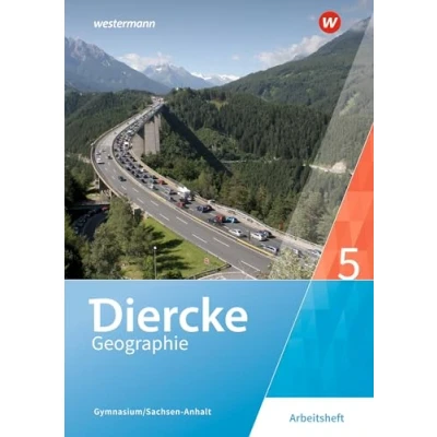 Abbildung von Diercke Geographie Ausgabe 2017 für Gymnasien in Sachsen Anhalt: Arbeitsheft 5
