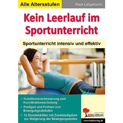 Abbildung von Kein Leerlauf im Sportunterricht: Sportunterricht intensiv und effektiv
