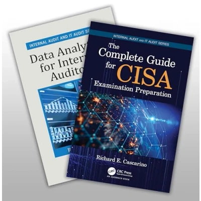 Abbildung von The Complete Guide for CISA Examination Preparation and Data Analytics Internal Auditors Set (Security, Audit Leadership Series)