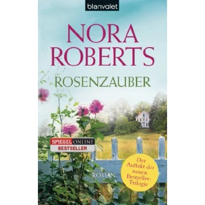 Abbildung von Rosenzauber: Roman (Die Blüten Trilogie, Band 1)