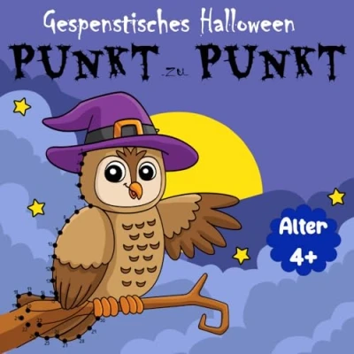 Abbildung von Gespenstisches Halloween Punkt zu Abenteuerbuch: Verbinde die Punkte Puzzle Buch für erschreckenden Spaß (Punkt Kinder, Band 6)