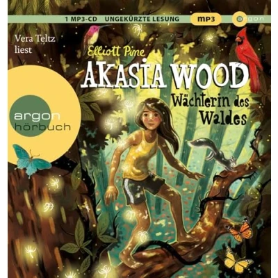 Abbildung von Akasia Wood Wächterin des Waldes: Spannendes Fantasyabenteuer ab 10