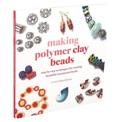 Abbildung von Making Polymer Clay Beads: Step by Techniques for Creating Beautiful Ornamental Beads