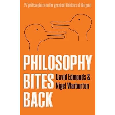 Abbildung von Philosophy Bites Back: 27 Philosophers On the Greatest Thinkers of Past