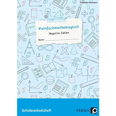 Abbildung von #einfachmathemagisch Negative Zahlen: Schülerarbeitsheft (5. bis 10. Klasse)