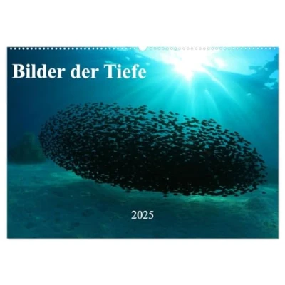 Abbildung von Bilder der Tiefe 2025 (Wandkalender DIN A2 quer), CALVENDO Monatskalender