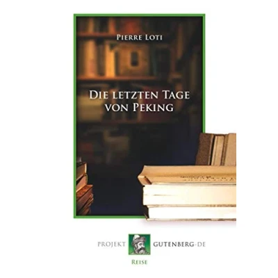 Abbildung von Die letzten Tage von Peking