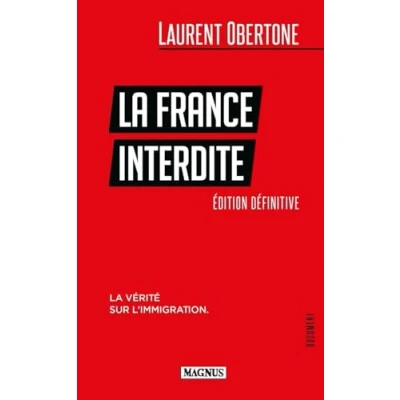 Abbildung von La France Interdite: vérité sur l&#039;immigration