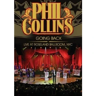 Abbildung von Phil Collins Going Back/Live at the Roseland Ballroom NYC
