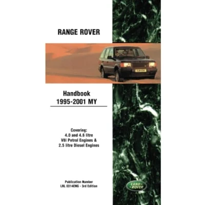 Abbildung von Range Rover 1995 2001 MY Hand Book: LRL0314Eng/3.: Covering 4.0 and 4.6 Litre V8i Petrol Engines 2.5 Diesel