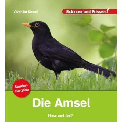 Abbildung von Die Amsel / Sonderausgabe: Schauen und Wissen! (Schauen Heftausgaben)
