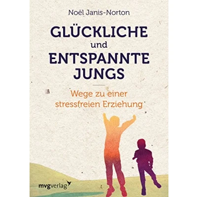 Abbildung von Glückliche und entspannte Jungs: Wege zu einer stressfreien Erziehung