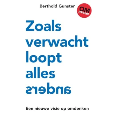 Abbildung von Zoals verwacht loopt alles anders: een nieuwe visie op omdenken