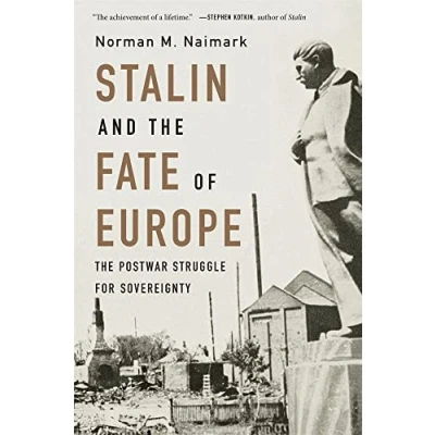 Abbildung von Stalin and The Fate of Europe: Postwar Struggle for Sovereignty
