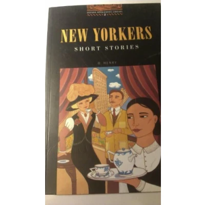 Abbildung von Oxford Bookworms Library: 7. Schuljahr, Stufe 2 New Yorkers Bisherige Ausgabe: Short Stories. Reader: Text in English